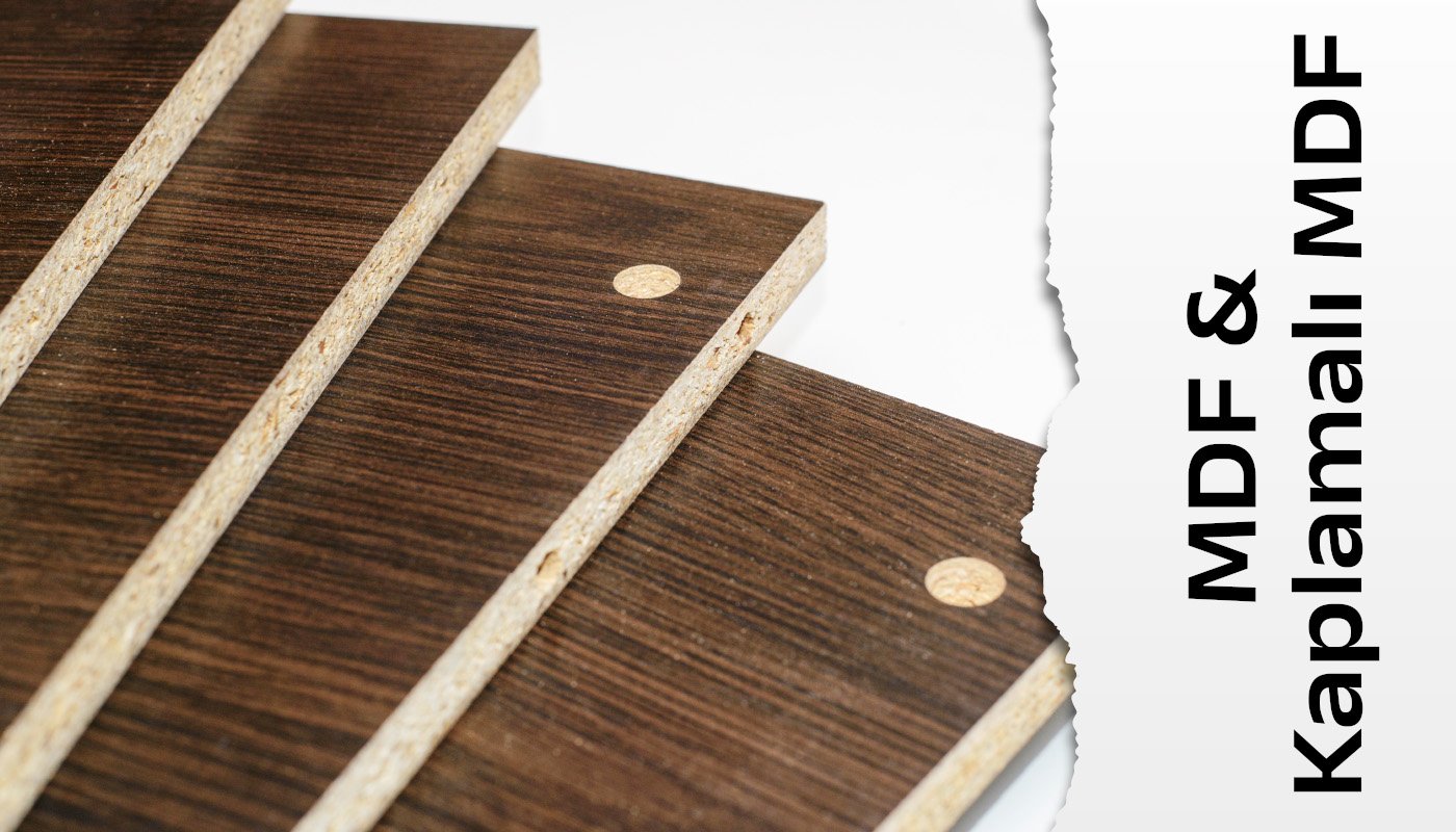 MDF - KAPLAMALI MDF